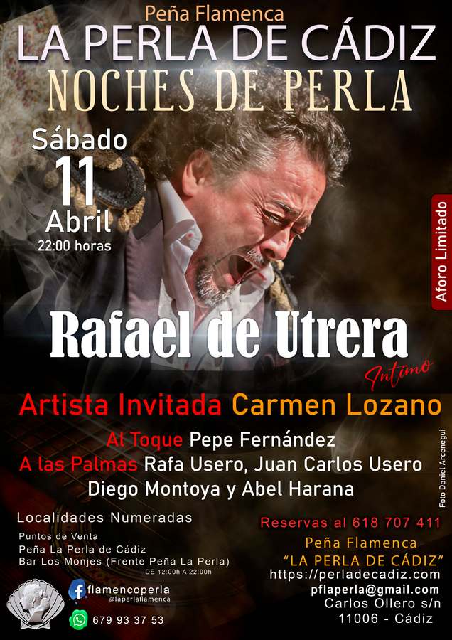 Sábado 11 de Abril, Noche de Perla con Rafael de Utrera